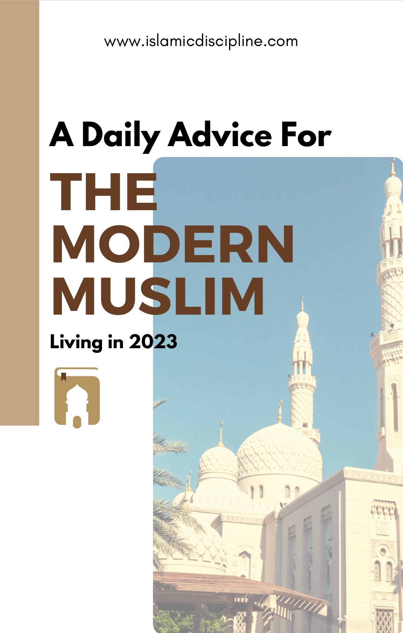 A Daily Advice For The Modern Muslim Living In 2023